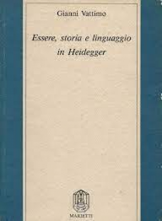 Essere, storia e linguaggio in Heidegger
